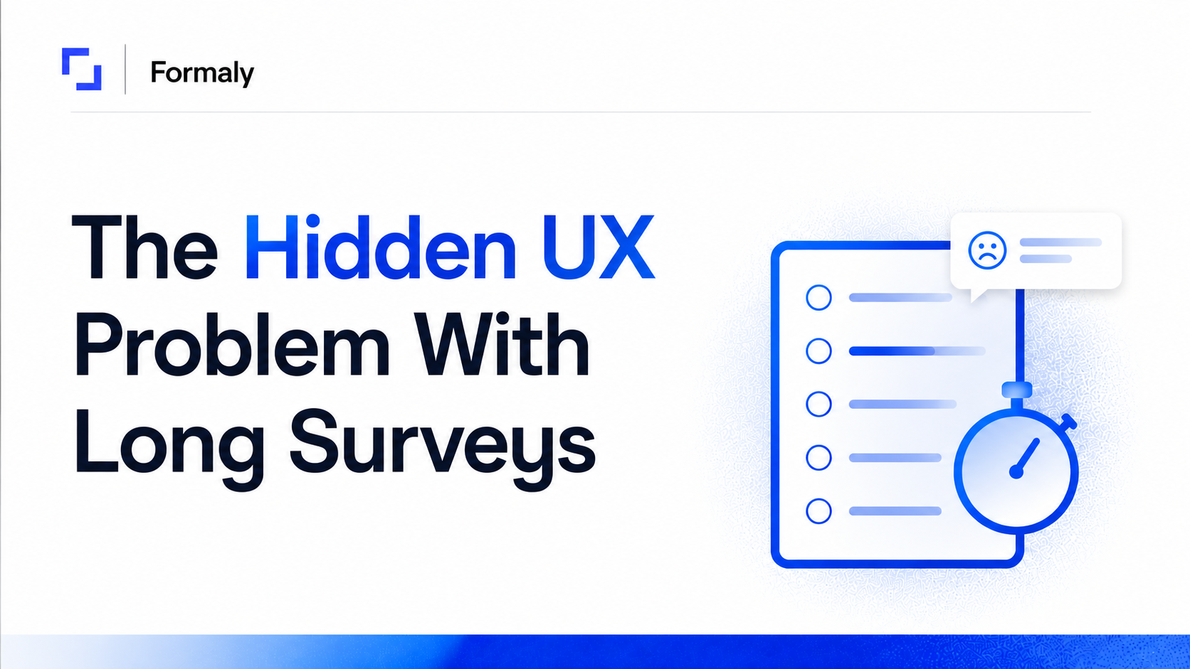 The Hidden UX Problem With Long Surveys